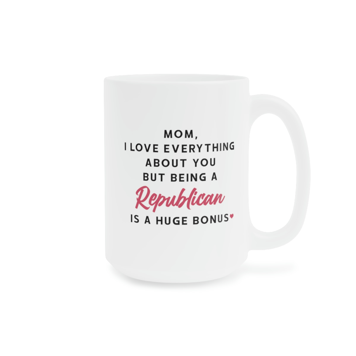 Republican mother's day mug - US MAGA MERCH