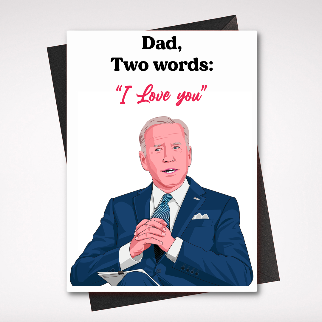 biden-two-words-i-love-you-father-s-day-card-us-maga-merch