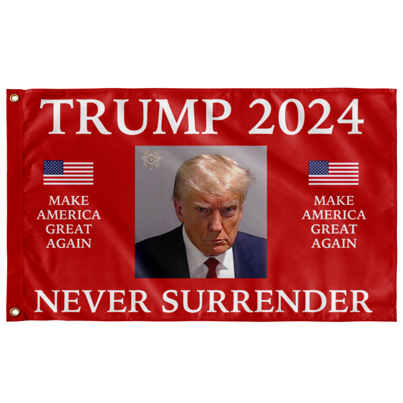 Trump 2024 never surrender flag - US MAGA MERCH