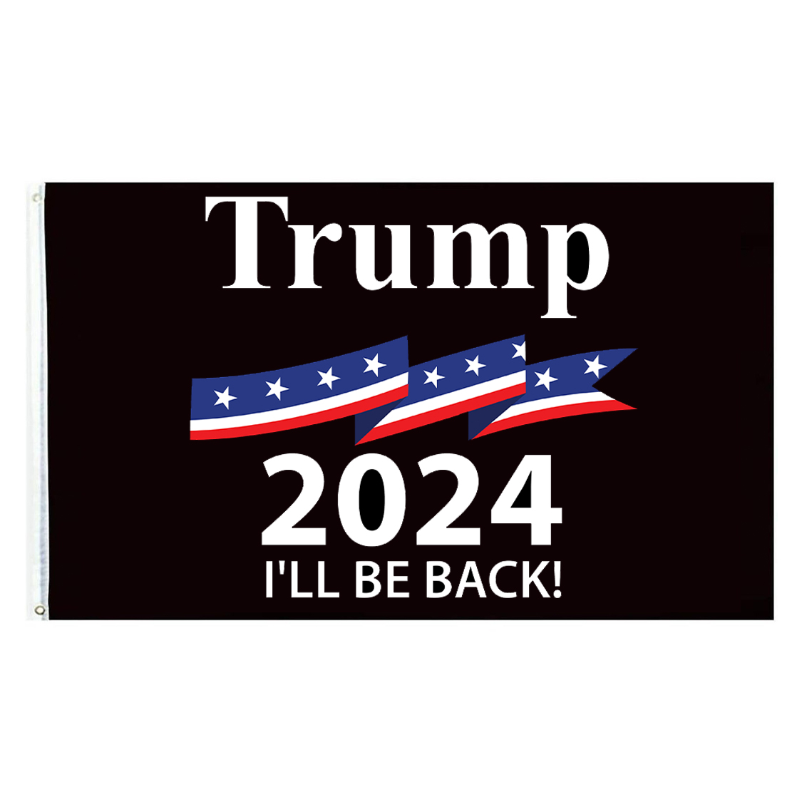 Trump 2024 i'll be back black flag - US MAGA MERCH